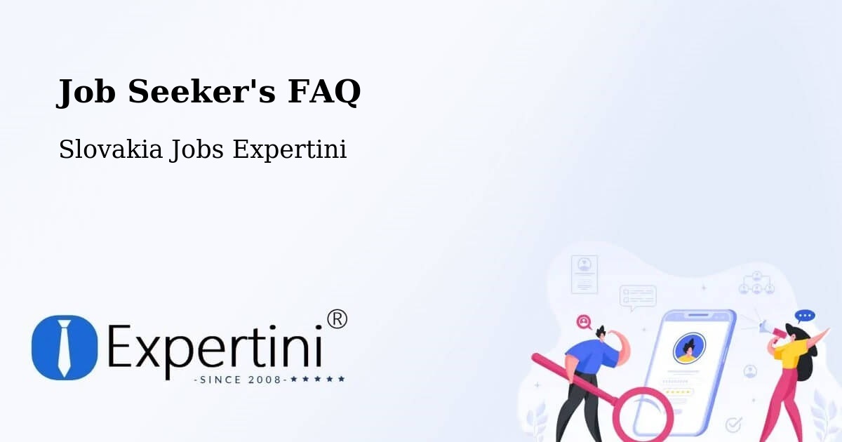 Job Seeker FAQ – Levice - Slovakia Jobs Expertini