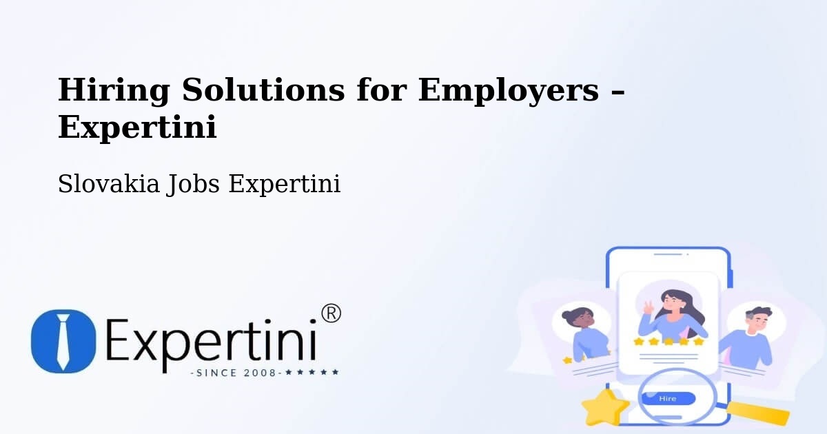 Hiring Solutions for Employers in Levice - Levice, Slovakia Jobs Expertini