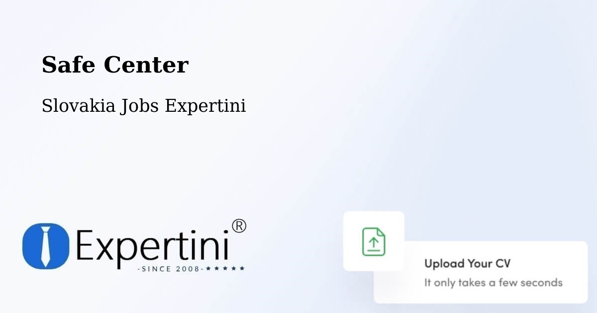 Safety Center – Levice - Slovakia Jobs Expertini